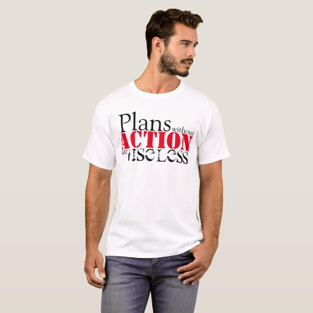 Plan Action T-Shirt (Front Full)
