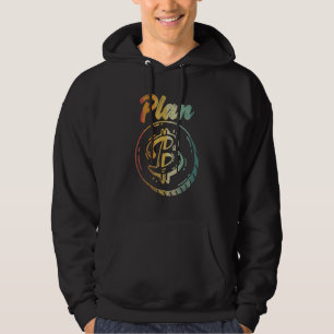 Plan B Bitcoin Crypto Retro Vintage Art Hoodie