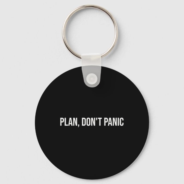 Plan, Don't Panic, Mental Health Therapy  Key Ring (Front)