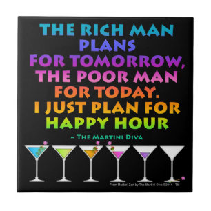 PLAN FOR HAPPY HOUR MARTINI ZEN Coaster Tile