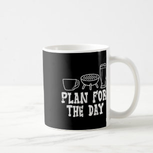 Plan For The Day Coffee Bbq Funny Byrbecue Grillin Mug