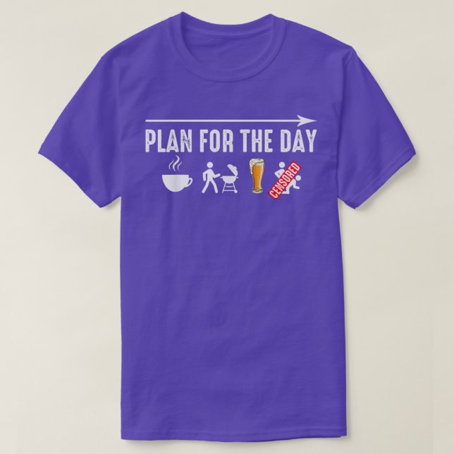 Plan For Today Funny Tea BBQ Lover Drinking Beer S T-Shirt (Design Front)