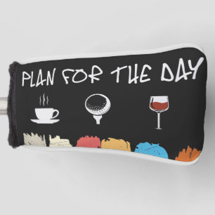Plan of the day Coffee Golf Wine for gofer Golf Head Cover