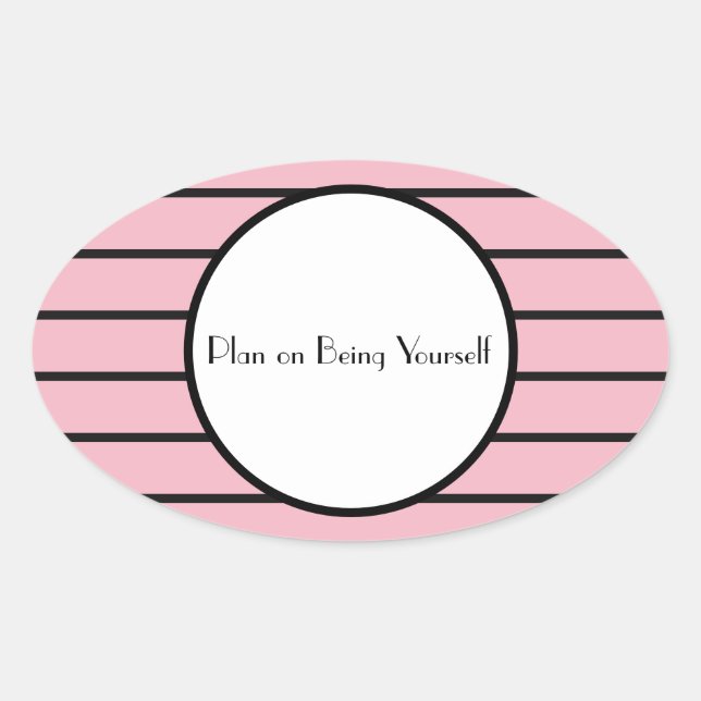 Plan on being yourself sticker (Front)