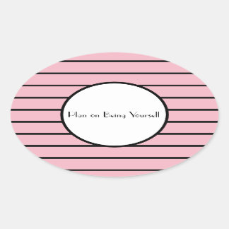 Plan on being yourself sticker