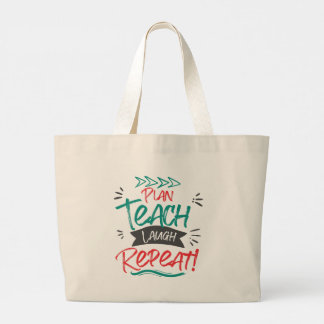 Plan Teach Laugh Repeat Cute Teachers Gift Large Tote Bag