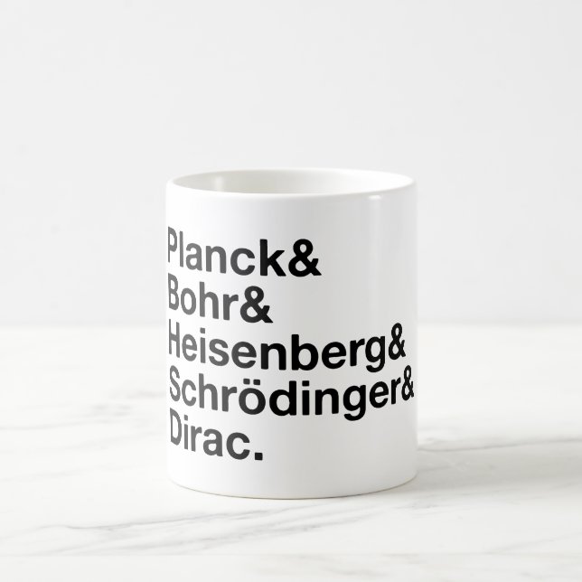 Planck & Bohr & Heisenberg & Schrödinger & Dirac Coffee Mug (Center)