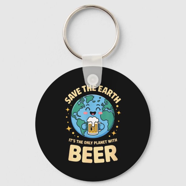 Planet beer earth day save  key ring (Front)
