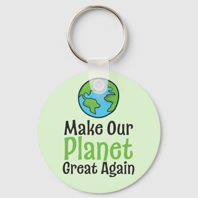 Planet Great Again 2.25" Basic Button Keychain (Front)
