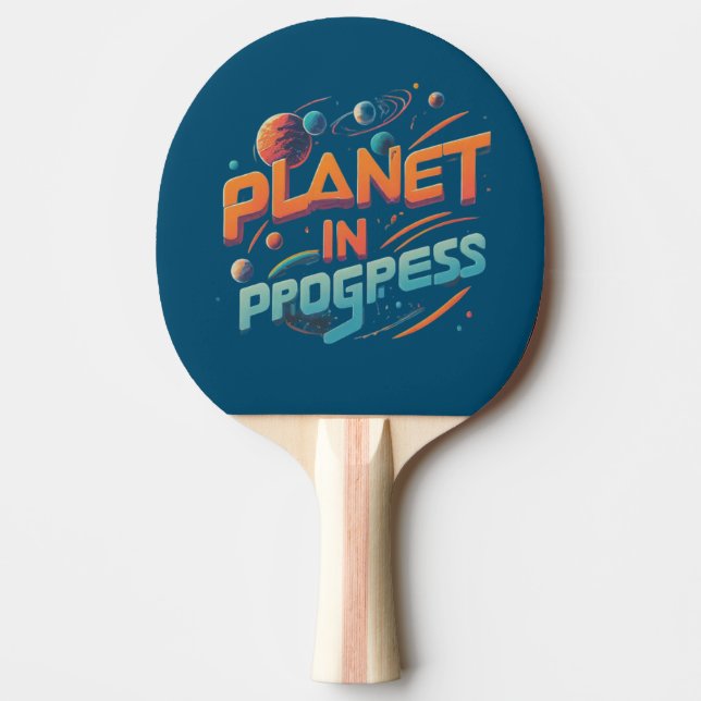 Planet In Progress  Ping Pong Paddle (Front)