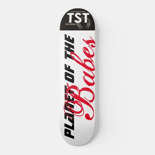 PLANET OF THE BABES  / TST Skateboard (Front)
