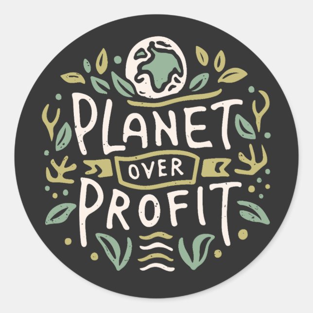 Planet over profit classic round sticker (Front)