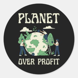 Planet Over Profit Climate Change Earth Day Glol W Classic Round Sticker