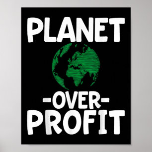 Planet Over Profit Poster