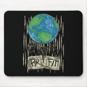 Planet Over Profit Shirt Nature Environmentalist C Mouse Pad