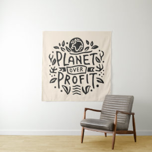 Planet over profit tapestry
