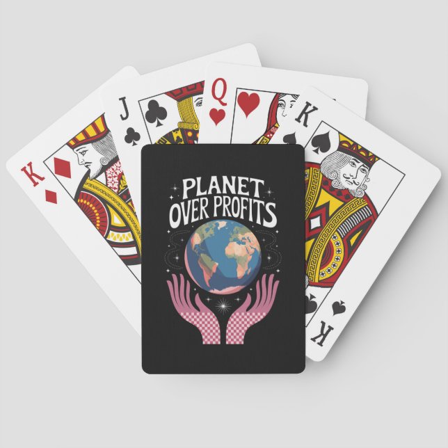 Planet Over Profits Earth Climate Change is Real  Playing Cards (Back)
