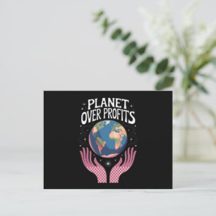 Planet Over Profits Earth Climate Change is Real  Postcard