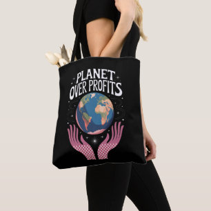 Planet Over Profits Earth Climate Change is Real Tote Bag