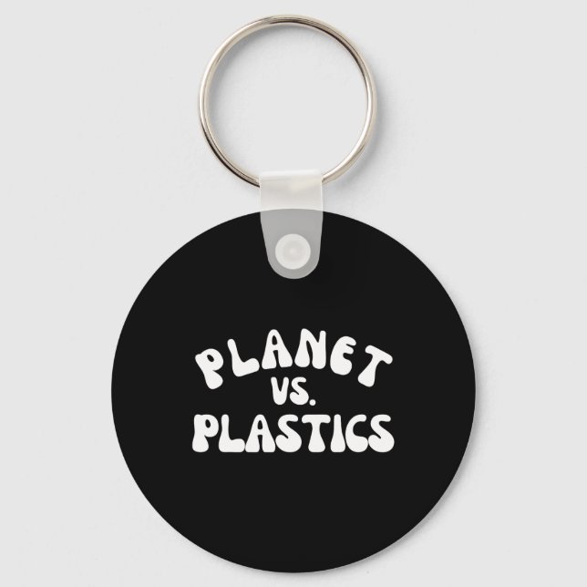 Planet Vs. Plastics Earth Day 2025 Environmental A Key Ring (Front)