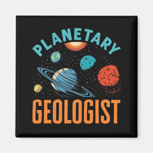 Planetary Geologist Geology  Magnet