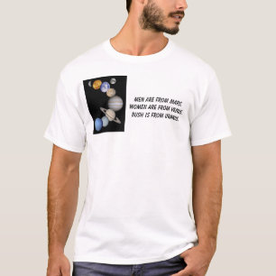 planets, Men are from mars.Women are from Venus... T-Shirt