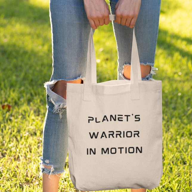 Planet's Warrior in Motion Eco-Friendly Activism Tote Bag (Make it yours now and join the movement!)