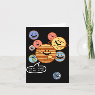 Planets You Will Always Be One Of Us Galaxy Women Card