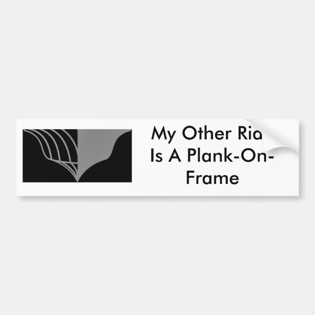 Plank-On-Frame Bumper Sticker (Front)