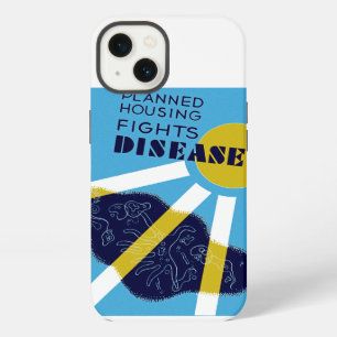 Planned Housing Fights Disease iPhone Case