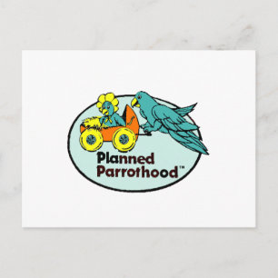 Planned Parrothood® Postcard