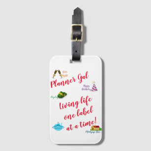 Planner Gal - Living life one label at a time! Luggage Tag