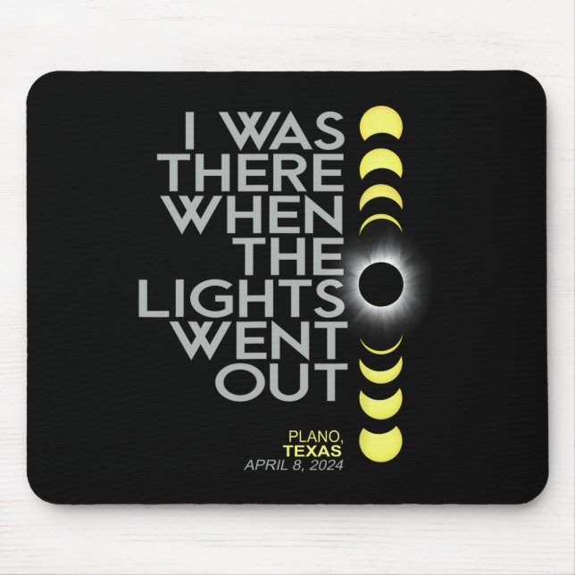 Plano Texas Total Solar Eclipse 2024  Mouse Pad (Front)