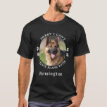 Plans With My Dog Cute Personalised Pet Photo T-Shirt<br><div class="desc">Sorry I can't I have plans with my dog! Surprise your favourite dog lover for birthday , Fathers Day or Christmas with this super cute custom pet photo t-shirt. Customise this dog lover t-shirt with your dog's favourite photo, and name. This dog dad shirt is a must for dog lovers...</div>