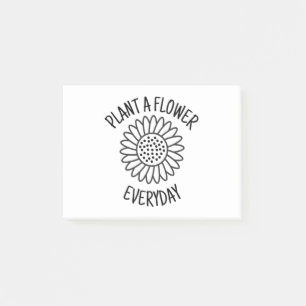 Plant A Flower Everyday Post-it Notes