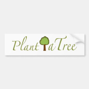 Plant A Tree Bumper Sticker