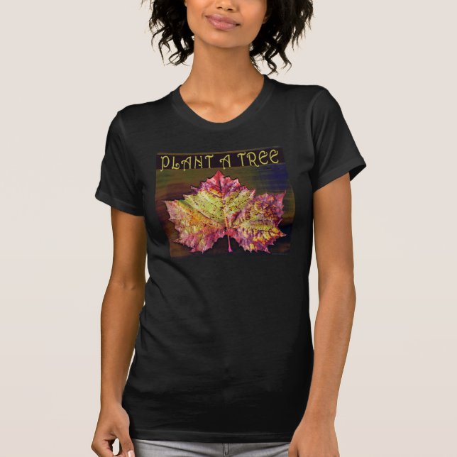 Plant A Tree T-shirt (Front)