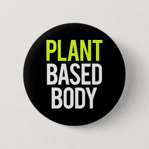 Plant Based Body Vegan Gym Bodybuilding Workout Fi 6 Cm Round Badge