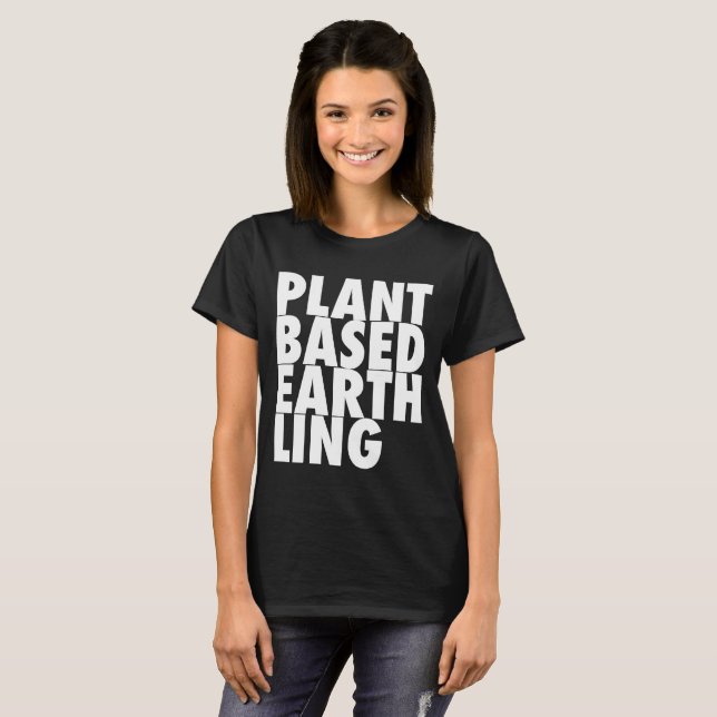 Plant Based Earthling T-Shirt (Front Full)