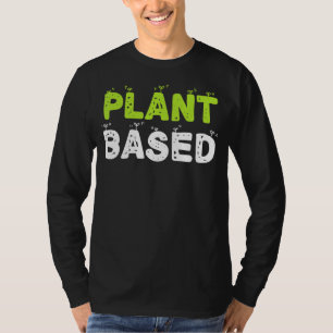 Plant Based Eating Fruit Vegetables Vegetarian T-Shirt