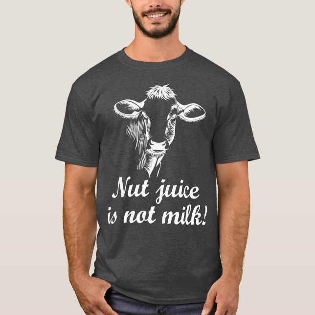 Plant Based Milk vs Dairy Milk Holstein Milk T-Shirt (Front)