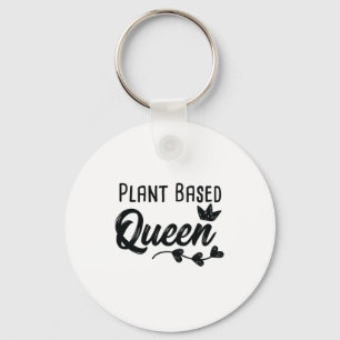 Plant Based Queen Funny Vegan Vegetarian Key Ring