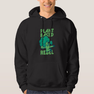 Plant Based Rebel Vegetable Vegetarian Plant Vega Hoodie