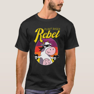 Plant Based Rebel Vegetable Vegetarian Plant Vega T-Shirt
