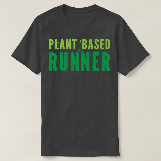 Plant Based Runner Running Marathon Vegan Vegetari T-Shirt (Design Front)