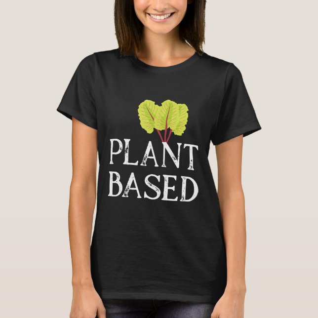 Plant Based Vegan Plant Based Vegetarian Tee (Front)