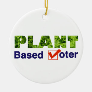 Plant Based Voter Ceramic Ornament