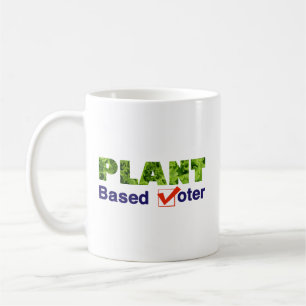 Plant Based Voter Coffee Mug