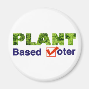 Plant Based Voter Magnet