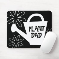 Plant Dad mousepad. Funny gardening quote
